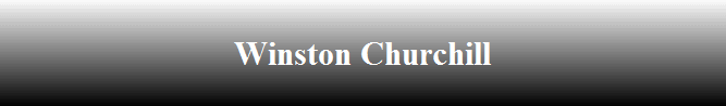 Winston Churchill